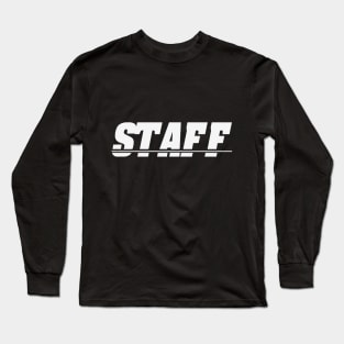 Staff Member Long Sleeve T-Shirt